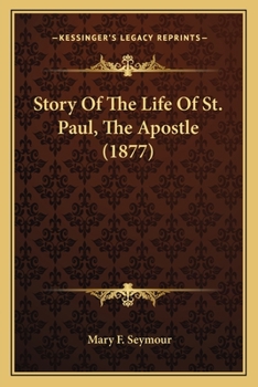 Story of the Life of St. Paul, The Apostle