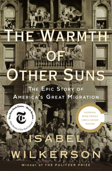 Hardcover The Warmth of Other Suns: The Epic Story of America's Great Migration Book