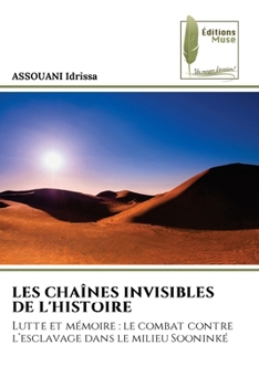 Paperback Les Chaînes Invisibles de l'Histoire [French] Book