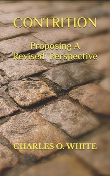 Paperback CONTRITION Proposing a Revised Perspective Book