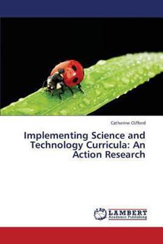 Paperback Implementing Science and Technology Curricula: An Action Research Book
