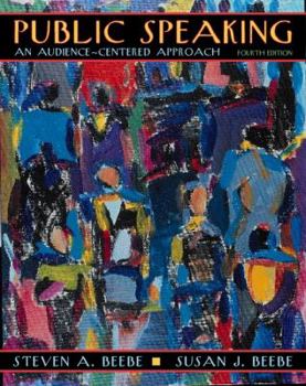 Paperback Public Speaking: An Audience-Centered Approach (4th Edition) Book