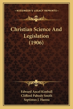 Paperback Christian Science And Legislation (1906) Book