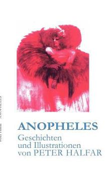 Paperback Anopheles: Geschichten und Illustrationen [German] Book