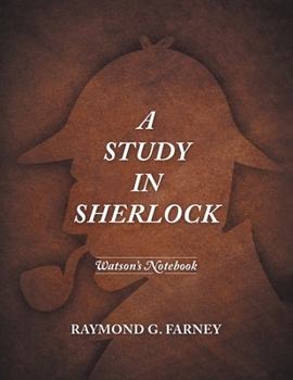 Paperback A Study in Sherlock: Watson's Notebook Book