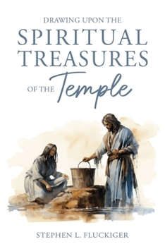 Paperback Drawing Upon the Spiritual Treasures of the Temple Book