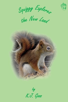 Paperback Squiggy Explores the New Land Book