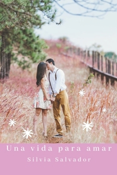 Paperback Una vida para amar [Spanish] Book