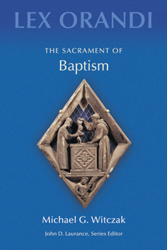 Paperback The Sacrament of Baptism Book