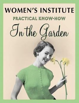 Paperback WI Practical Know-how in the Garden Book