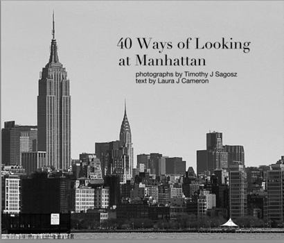 Hardcover 40 Ways of Looking at Manhattan Book