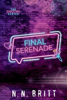 Final Serenade - Book #1 of the Encore