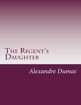 Une Fille du régent - Book #2 of the Conspirators