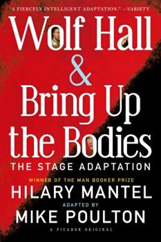 Paperback Wolf Hall & Bring Up the Bodies: The Stage Adaptation Book