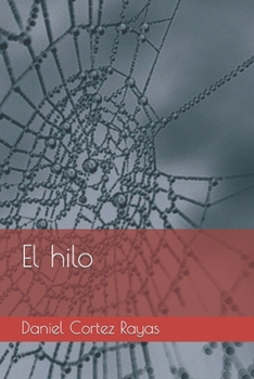 Paperback El hilo [Spanish] Book