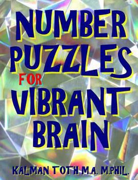 Paperback Number Puzzles for Vibrant Brain: 133 Large Print Number Search Puzzles Book