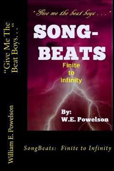 Paperback "Give Me The Beat Boys . . .: SongBeats: Finite to Infinity Book