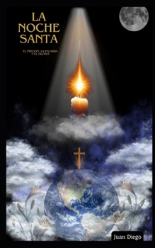 Paperback La Noche Santa: El Pregón, La Palabra y el Gloria [Spanish] Book
