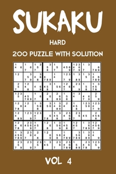 Paperback Sukaku Hard 200 Puzzle With Solution Vol 4: Exciting Sudoku variation, puzzle booklet, 2 puzzles per page Book