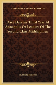 Dave Darrin's Third Year at Annapolis - Book #3 of the Annapolis