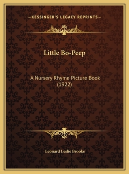 Little Bo-Peep; A Nursery Rhyme Picture Book