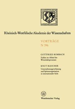 Paperback Zyklen Im Ablauf Des Wirtschaftsprozesses Mythos Und Realität. Unternehmungsverfassung Und Spitzenorganisation in Internationaler Sicht: 381. Sitzung [German] Book