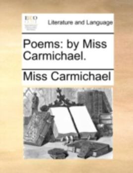 Paperback Poems: by Miss Carmichael. Book