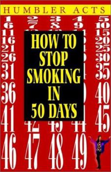 Paperback How to Stop Smoking in 50 Days Book