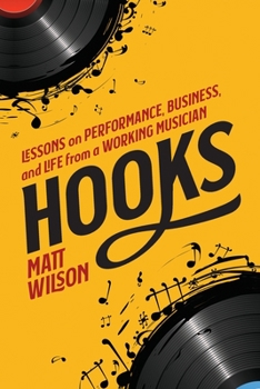 Paperback Hooks: Lessons on Performance, Business, and Life from a Working Musician Book