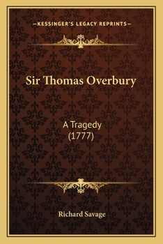 Paperback Sir Thomas Overbury: A Tragedy (1777) Book