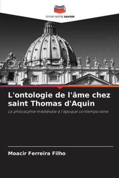 Paperback L'ontologie de l'âme chez saint Thomas d'Aquin [French] Book