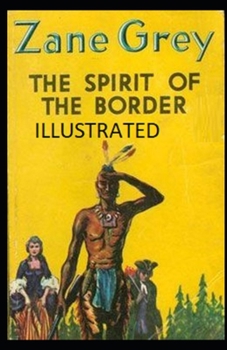 Paperback The Spirit of the Border Illustrated Book