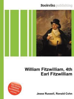 Paperback William Fitzwilliam, 4th Earl Fitzwilliam Book