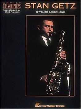 Stan Getz: Bb Tenor Saxophone