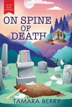 On Spine of Death - Book #2 of the By the Book Mysteries