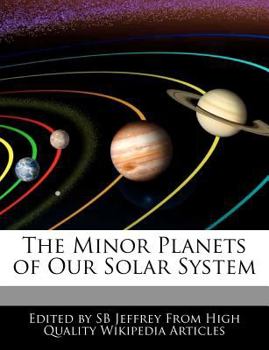 Paperback The Minor Planets of Our Solar System Book