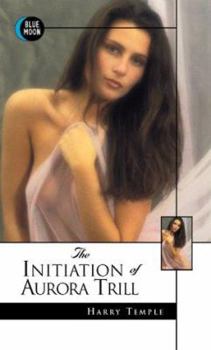 The Initiation of Aurora Trill