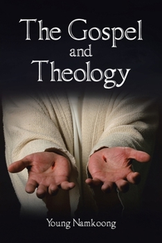 Paperback The Gospel and Theology Book