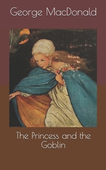 Paperback The Princess and the Goblin Book