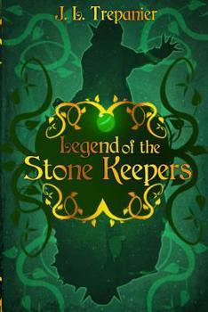 Legend of the Stone Keepers: Book One