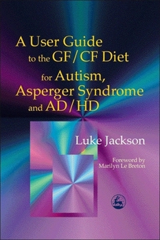 Paperback User Guide Gf/Cf Diet Autism a Book