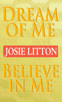 Mass Market Paperback Dream of Me/Believe in Me Book