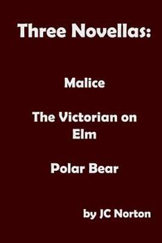 Paperback Three Novellas: Malice, The Victorian on Elm, Polar Bear Book