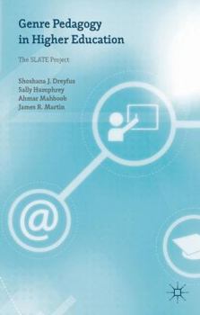 Hardcover Genre Pedagogy in Higher Education: The Slate Project Book