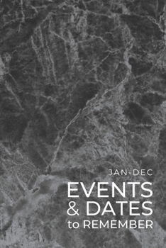 Paperback JAN-DEC Events & Dates to Remember: Minimalists Important & Special Dates Log Book - Year-Long Monthly Organizer for Birthdays, Anniversaries, Appoint Book