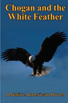 Paperback Chogan and the White Feather Book