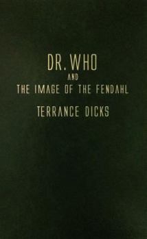Doctor Who and the Image of the Fendahl (Target Doctor Who Library) - Book #34 of the Doctor Who Target Books (Numerical Order)