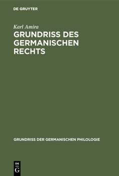 Hardcover Grundriß des germanischen Rechts [German] Book