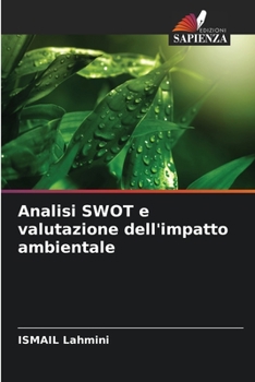 Paperback Analisi SWOT e valutazione dell'impatto ambientale [Italian] Book