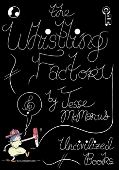 Paperback The Whistling Factory Book